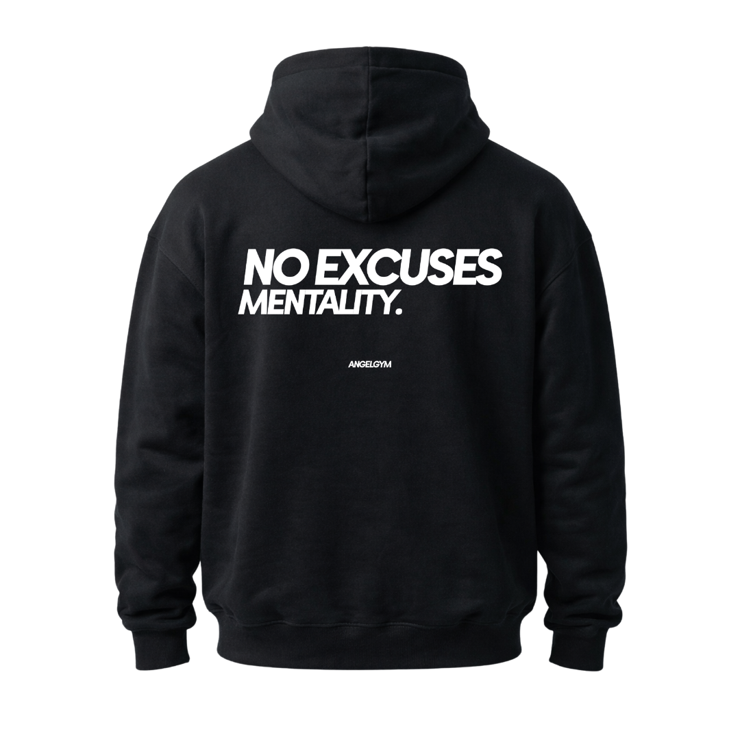 No Excuses Hoodie